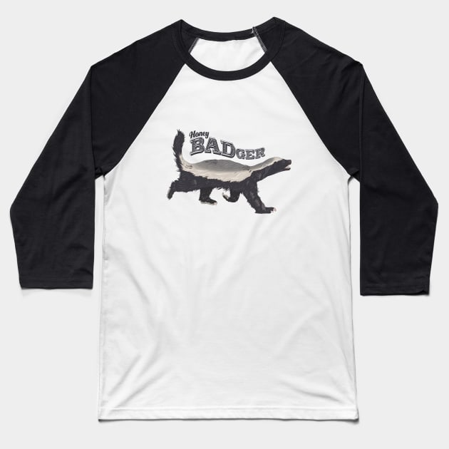 Honey Badger Baseball T-Shirt by O GRIMLEY